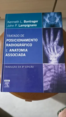 LIVRO: Tratado DE POSICIONAMENTO DE RADIOGRÁFICO E ANATOMIA