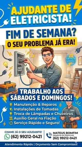 Ajudante de eletricista e pequenos reparos.