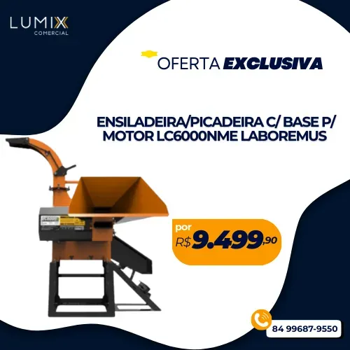 ENSILADEIRA/PICADEIRA C/ BASE P/ MOTOR LC6000NME LABOREMUS