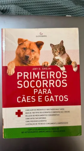 Livro Primeiros Socorros para Cães e Gatos - Amy D. Shojai (Editora Gutenberg)