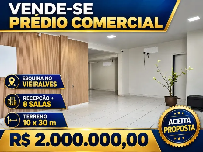 VIEIRALVES - PRÉDIO COMERCIAL 10X30 RECEPÇÃO + 8 SALAS IDEAL PARA CLÍNICAS, ESCRITÓRIOS