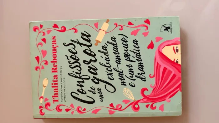 Livro - Confissões de uma garota excluída, mal amada e um pouco dramática 