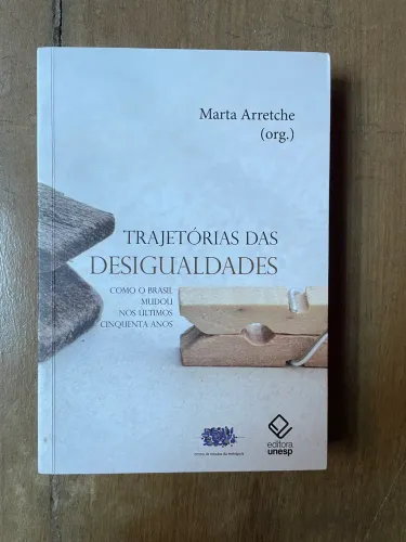 Livro Trajetórias das Desigualdades, Marta Arretche (org.)