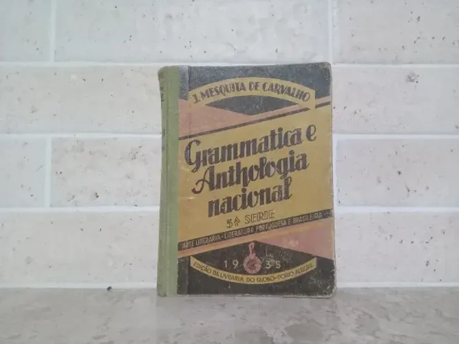 grammatica e anthologia nacional j. mesquita de carvalho
