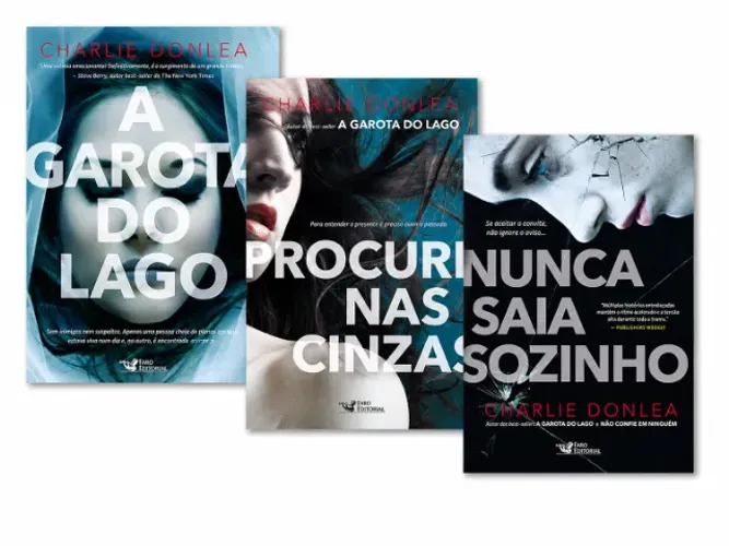 Kit Charlie Donlea - 3 Livros | A Garota Do Lago + Procure Nas Cinzas + Nunca Saia Sozinho