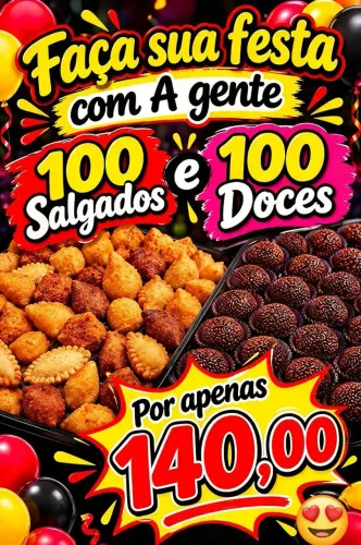 100 salgados 100 doce por 140,00
