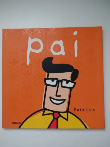 Livro Pai - Guto Lins