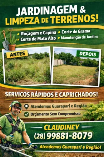 Serviço de Limpeza de Terrenos, Jardinagem, Roçagem, Capina e Serviços Gerais