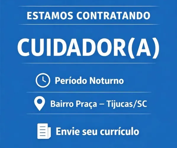 12X36 - início imediato - CUIDADOR (A)
