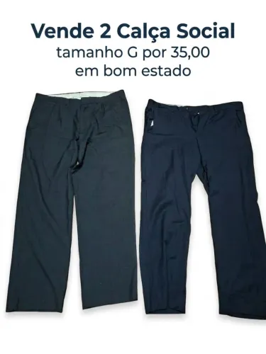 Vendo 2 calça social G por 35,00