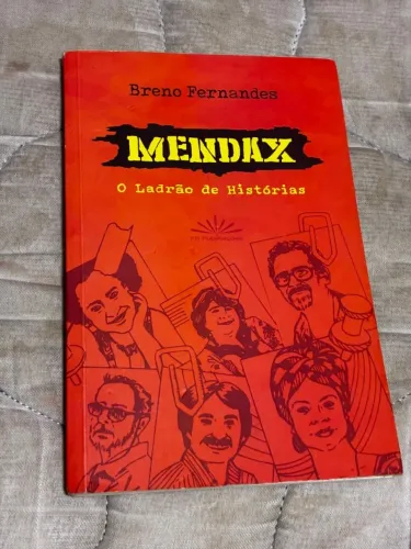 Breno Fernandes - MENDAX - O ladrão de Histórias.