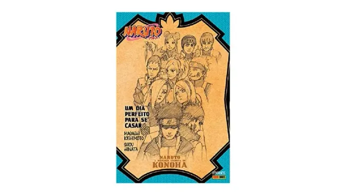 NOVEL NARUTO - KONOHA HIDEN (Um dia perfeito para se casar)