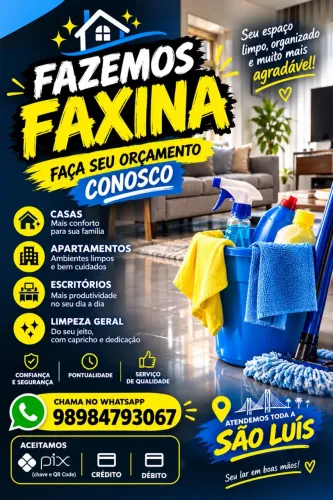 Fazemos faxina em toda a São Luís