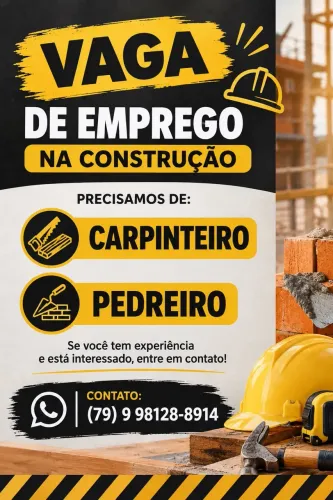 VAGAS - PEDREIRO E CARPINTEIRO