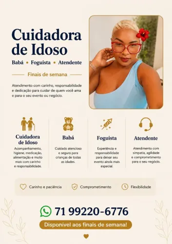 Cuidadora, baba, foguista, atendente e manicure 