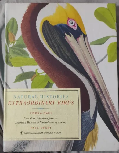 Livro Raríssimo: Natural Histories - Extraordinary Birds