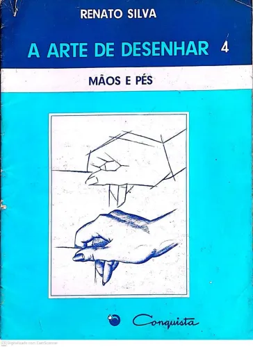 Livro A arte de desenhar - Mãos e pés N° 4 (usado) - Renato Silva