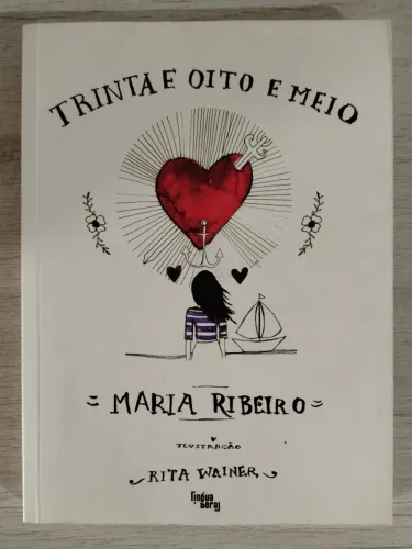 Livro Trinta e Oito e Meio - Maria Ribeiro