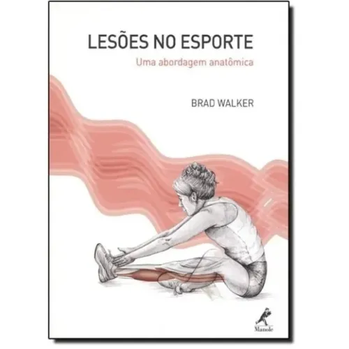Lesões no esporte: Uma abordagem anatômica