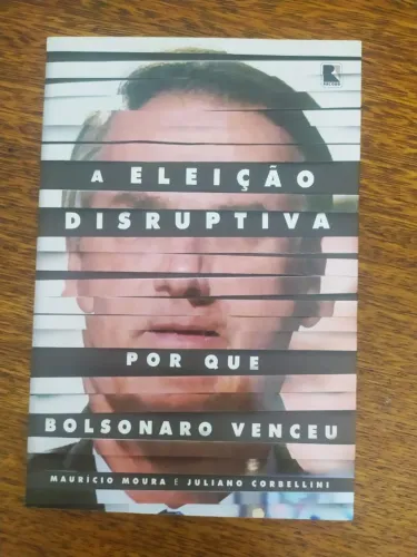 Livro A Eleição Disruptiva de Maurício Moura