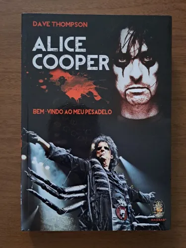 Biografia Alice Cooper Bem-vindo ao meu Pesadelo