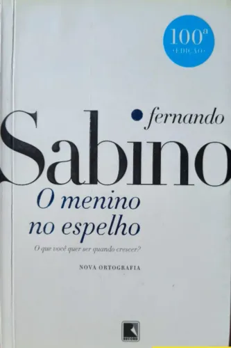 Livro "O Menino no Espelho", de Fernando Sabino (Editora Record)