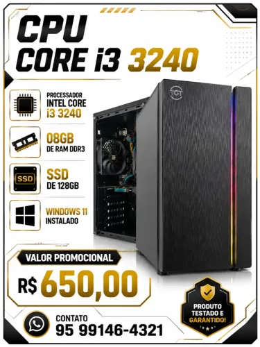 Cpu Core i3 3240 08Gb de Ram Ddr3 + Ssd de 128Gb conservado.