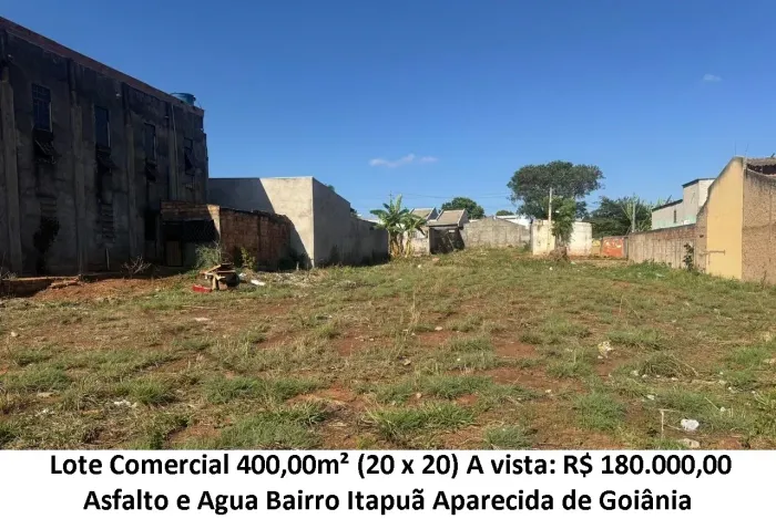 Leia a descrição: Lote Comercial 400,00m² (Asfalto e Agua) Bairro Itapuã