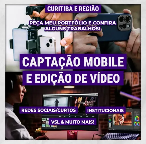 Captação Mobile e Edição de Vídeo Curitiba / Captações móbile e vídeos profissionais