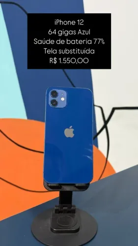 iPhone 12 / 64GB / Azul / Saúde de bateria 77% / Tela Substituída / R$ 1.550,00