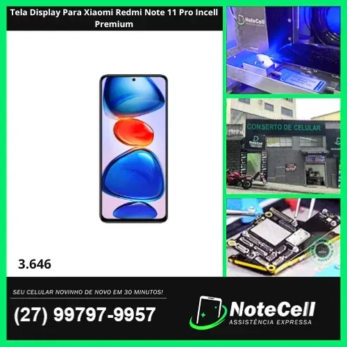 Tela Display Para Xiaomi Redmi Note 11 Pro Incell Premium- Instalação Expressa Em 30 Min!