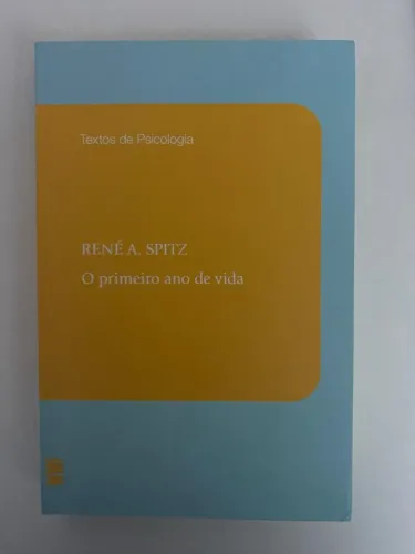 Livro O primeiro ano de vida - Spitz