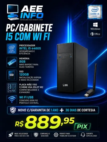 PC/GABINETE I5 NOVO INTEL I5 4460S 8GB SSD 120GB - GARANTIA DE UM ANO - AEE INFO 