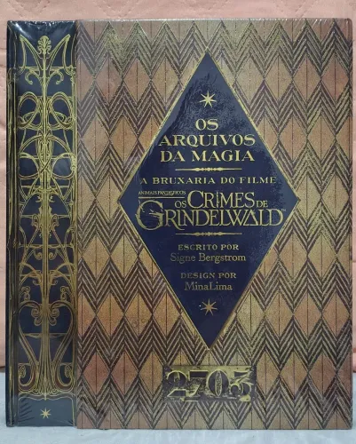 os arquivos da magia: a bruxaria do filme animais fantásticos os crimes de grindelwald