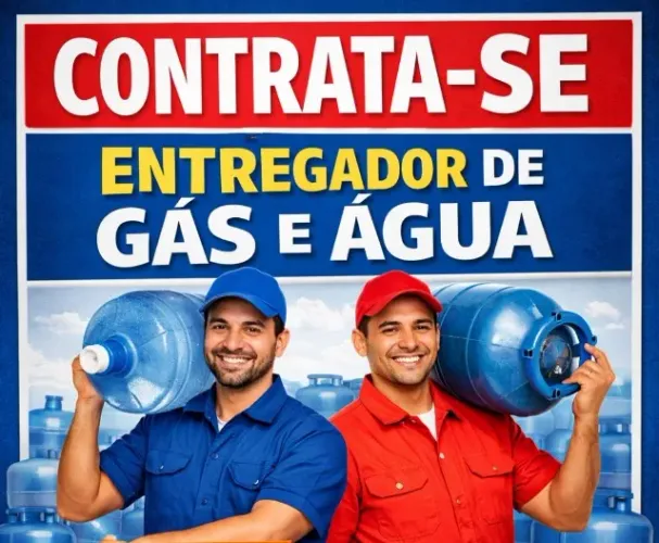 Contrata entregador de água e gas