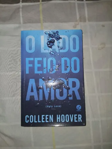 Livro - O lado feio do amor de Collen Hoover