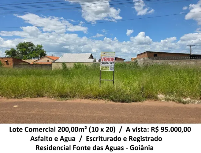 Leia a descrição: Lote Comercial 200,00m² (Asfalto e Agua) Residencial Fonte das Aguas