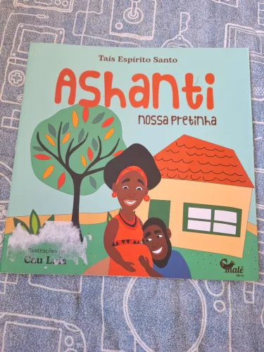 Livro infantil: Ashanti nossa pretinha
