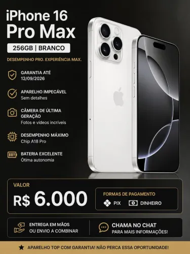 iPhone 16 pro Max 256 na garantia nunca mexido