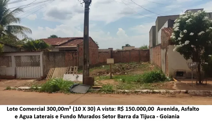 Leia a descrição: Lote Comercial 300,00m² (Avenida, Asfalto e Agua) Setor Barra da Tijuca