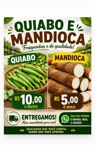 Quiabo e mandioca freco