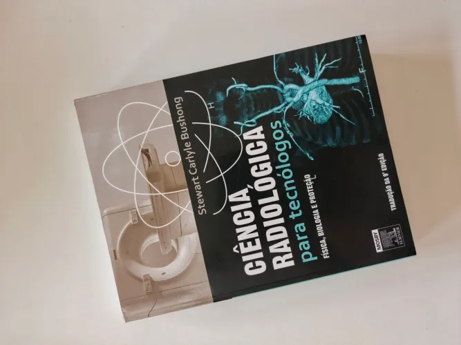 Livro Ciência Radiológica para Tecnólogos - 9ª edição