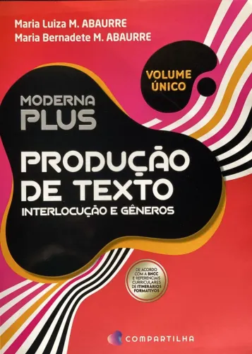 Livro Moderna Compartilha Plus - Produção de Texto VOLUME ÚNICO SEMINOVO