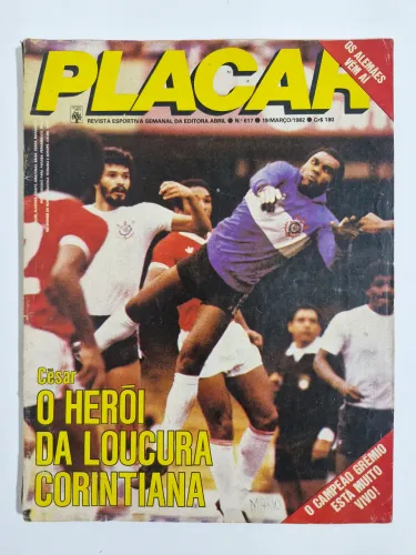 Revista Placar n? 617 O Herói do Loucura Corintiana