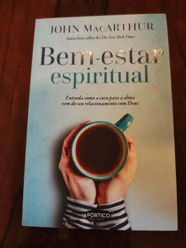 Bem estar espiritual - John Macarthur