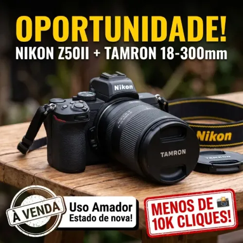 Câmera Nikon Z50 II (versão 2 lançamento ) + Lente  Tamron 18-300mm 