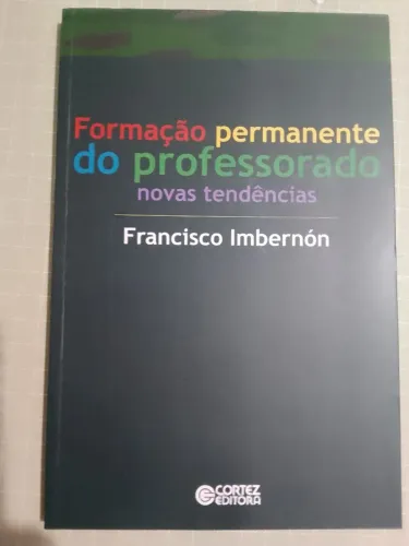 IBRECHÓ - FORMAÇÃO PERMANENTE DO PROFESSORADO - FRANCISCO IMBERNON