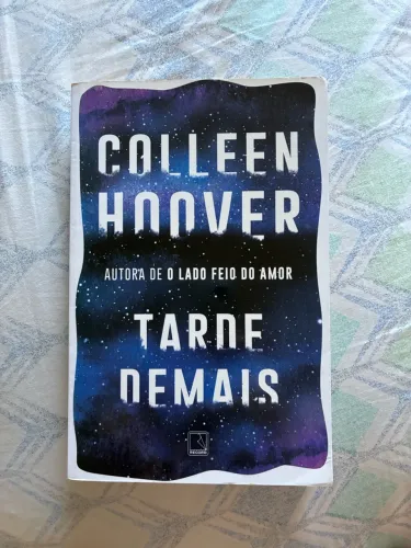 LIVRO ?Tarde Demais? de Colleen Hoover