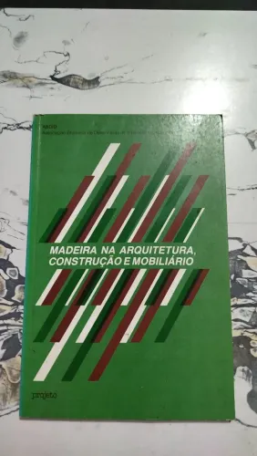 Livro 'Madeira na arquitetura, construção e mobiliário', 1988