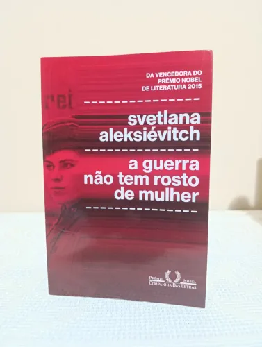 Livro A Guerra não tem rosto de mulher